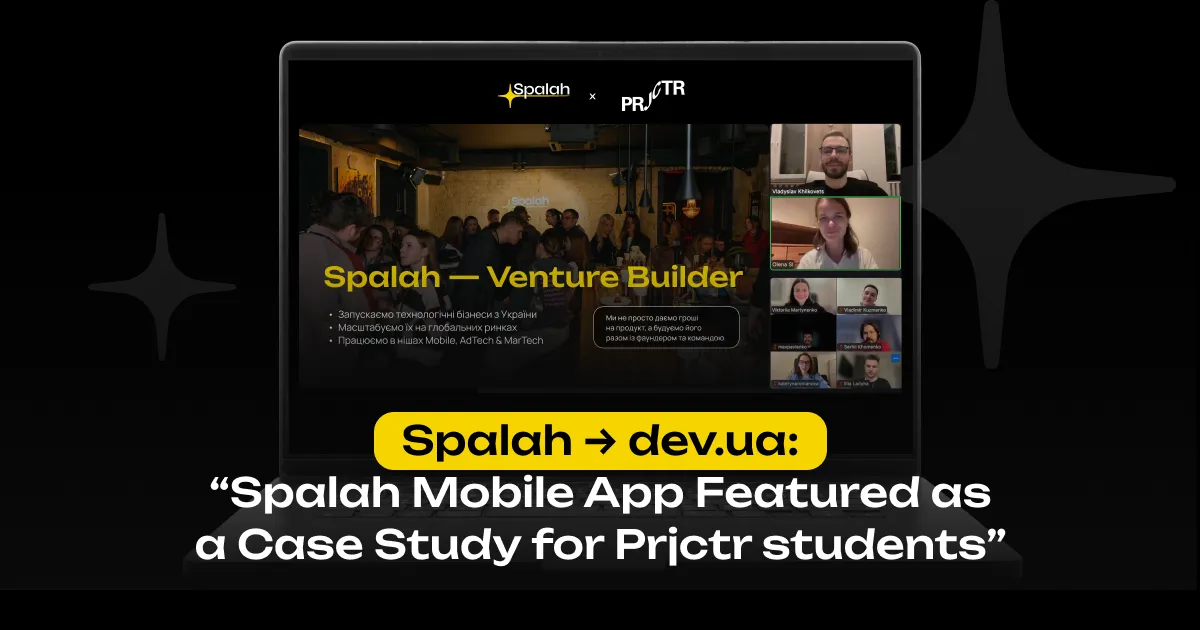 Spalah article on sharing their app as a case for User Acquisition course students at Prjctr